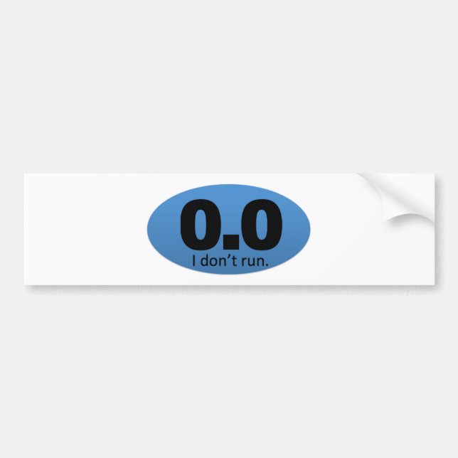 0.0私は走りません バンパーステッカー (正面)