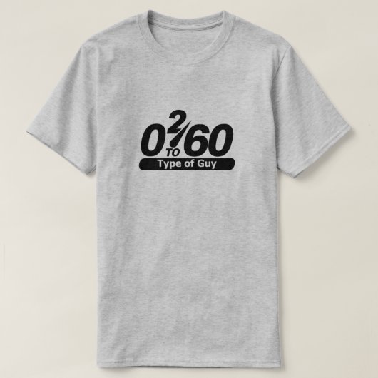 0 2 60 タイプの男 Tシャツ (デザイン正面)