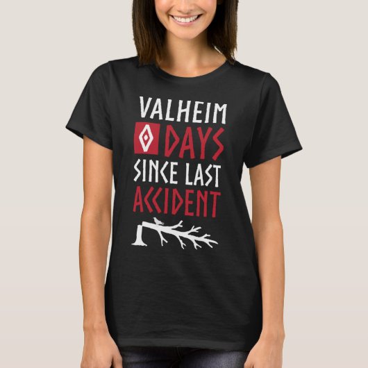 0 Days Since Last Accident - Valheim Norse Funny G Tシャツ (正面)