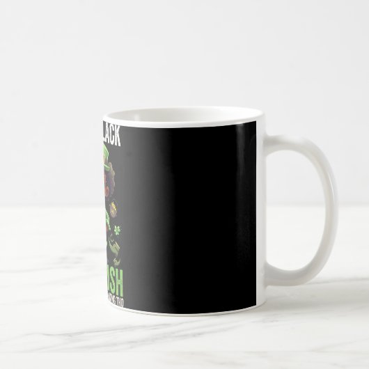 0% Irish 100% Black -funny St. Patricks Day Black コーヒーマグカップ (右)