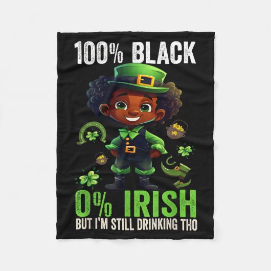 0% Irish 100% Black -funny St. Patricks Day Black  フリースブランケット (正面)