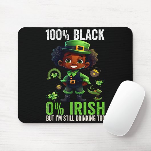 0% Irish 100% Black -funny St. Patricks Day Black  マウスパッド (マウス)