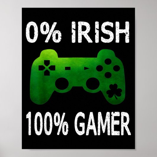 0% Irish 100% Gamer Funny St Patricks Day Video Ga ポスター (正面)