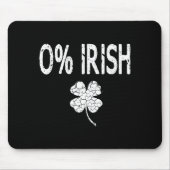 0% Irish Funny St. Patrick's Day Shamrock Men Wome マウスパッド (正面)