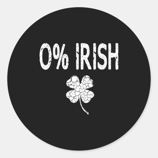 0% Irish Funny St. Patrick's Day Shamrock Men Wome ラウンドシール (正面)