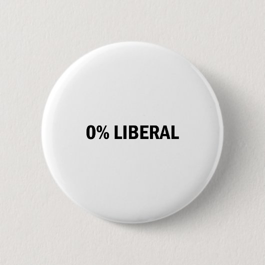0% Liberal 0 Percent Liberal Funny Conservative Li 缶バッジ (正面)