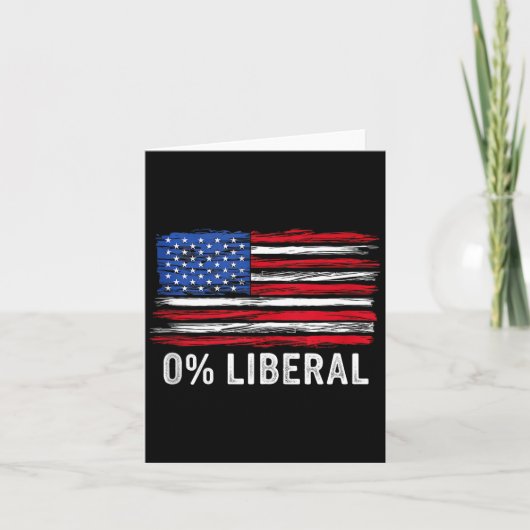 0% Liberal Zero Percent Anti Liberal Republican Ta カード (正面)