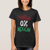 0 Mexican With Sombrero And Mustache For Cinco de Tシャツ (正面)