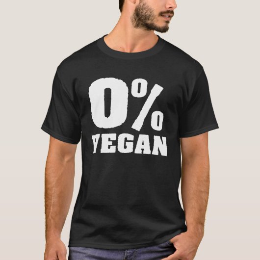 0 Vegan Veganism Organic Based Diet Plant Tシャツ (正面)