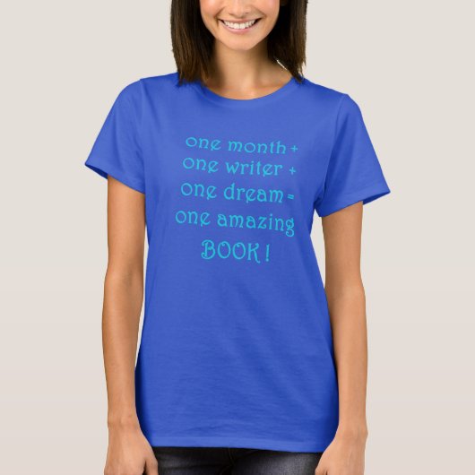 1か月! 1人の作家! 作家のためのNaNoWriのTシャツ Tシャツ (正面)