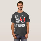 1つだけのコイフィッシュ私が約束するおもしろいコイ Tシャツ (正面フル)