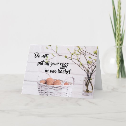 1つのバスケットにすべての卵を入れるな – カード (正面)