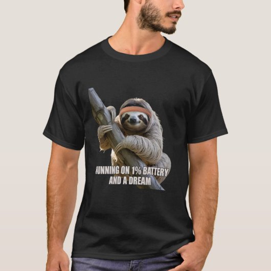 1つのバッテリーと夢のナマケモノ愛好家で走る Tシャツ (正面)