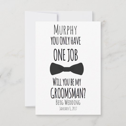 1つの仕事だけをです私の花婿の付添人有しますか。 招待状 (正面)