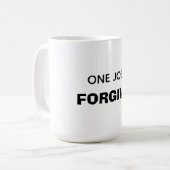 1つの仕事:許す コーヒーマグカップ (正面左)