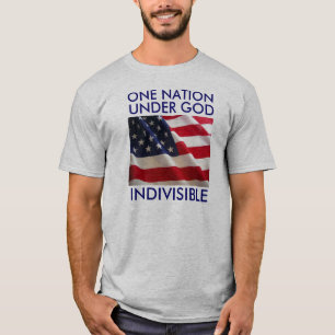 1つの国家、分割不可能な神の下で Tシャツ
