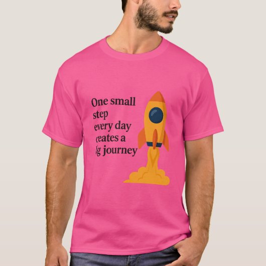 1つの小さなステップやる気を起こさせる- Tシャツ (正面)