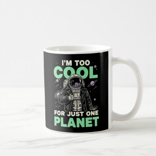 1つの惑星では物足りないほどカッコイイ コーヒーマグカップ (右)