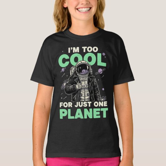1つの惑星では物足りないほどカッコイイ Tシャツ (正面)