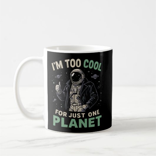 1つの惑星では物足りない コーヒーマグカップ (左)