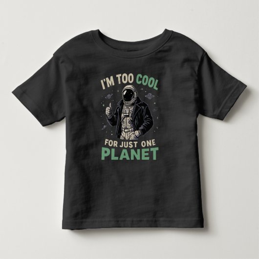 1つの惑星では物足りない トドラーTシャツ (正面)