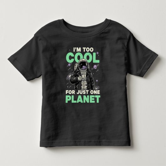 1つの惑星では物足りない トドラーTシャツ (正面)