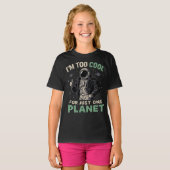 1つの惑星では物足りない Tシャツ (正面フル)