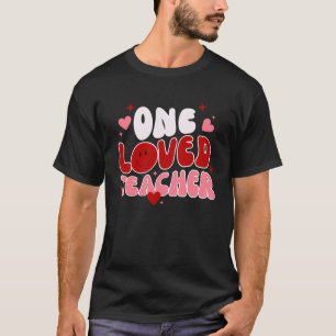 1つの愛された先生グルーヴィレトロハッピーヴァレンティーンズダ Tシャツ
