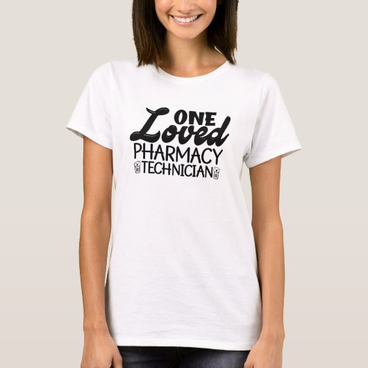 1つの愛された薬局技師薬剤師薬 Tシャツ (正面)