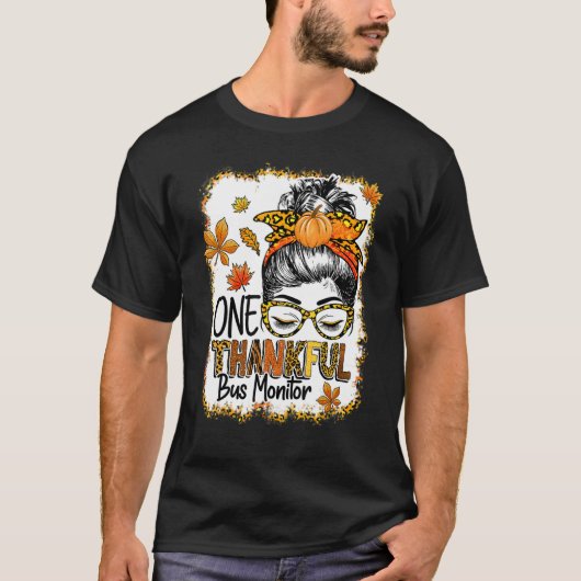 1つの感謝のバスモニターMessy Bun Thanks sgiving Fa Tシャツ (正面)