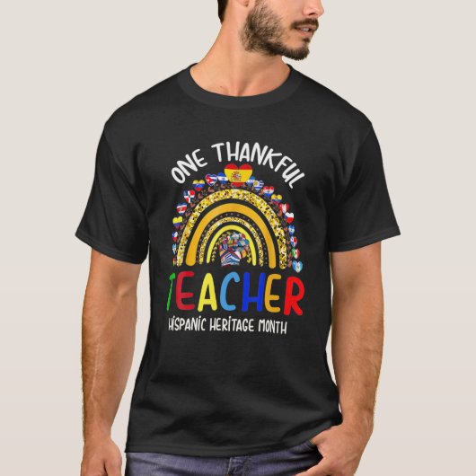1つの感謝の先生ヒスパニック伝統月数 Tシャツ (正面)