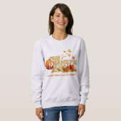 1つの感謝ママ母スタイリッシュ感謝祭 スウェットシャツ (正面フル)