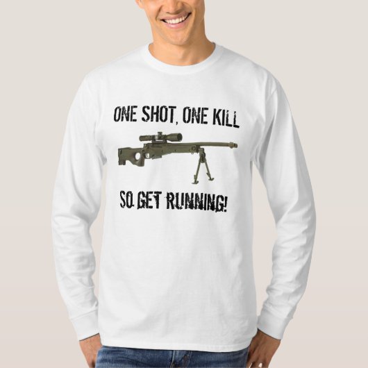 1つの打撃、1の殺害は、従って操業を…得ます Tシャツ (正面)