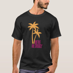 1つの木、1つの強さ やる気を起こさせる自然引用文 Tシャツ