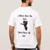 1つの車輪は精神を動かします Tシャツ (裏面)