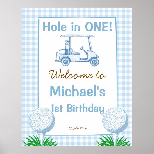 1つの青いゴルフのホール1st誕生日ウェルカムサイン ポスター (正面)