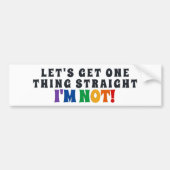 1つ真っ直ぐに言わせてもらおう バンパーステッカー (正面)