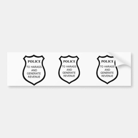 1のための3: 警察: 収入を発生させるため悩ませ、 バンパーステッカー (正面)