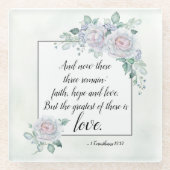 1コリント13:13信仰の希望の愛、聖書の聖句 ガラスコースター (正面)