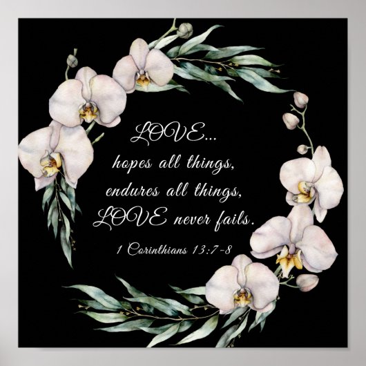 1コリント13:7-8愛は決して白い蘭を失敗しない ポスター (正面)