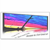 1ジョン4:19バンパーステッカー シール (正面)