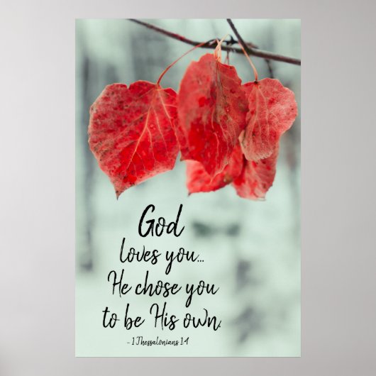 1テサロニケ1:4神はあなたを愛し…神はあなたを選んだ。 ポスター (正面)
