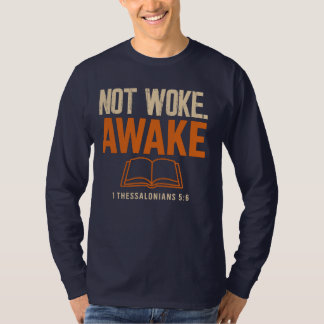 1テサロニケ5:6 眠らずに目を覚まそう Tシャツ