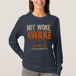 1テサロニケ5:6 眠らずに目を覚まそう Tシャツ