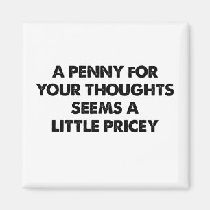 1ペニーの考えは少し高価に見える マグネット