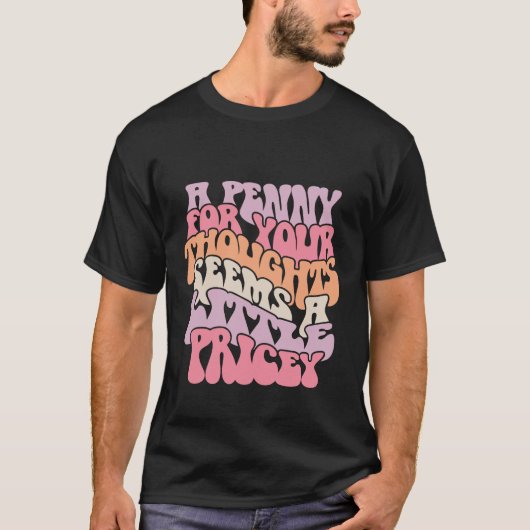 1ペニー考えおもしろい Tシャツ (正面)