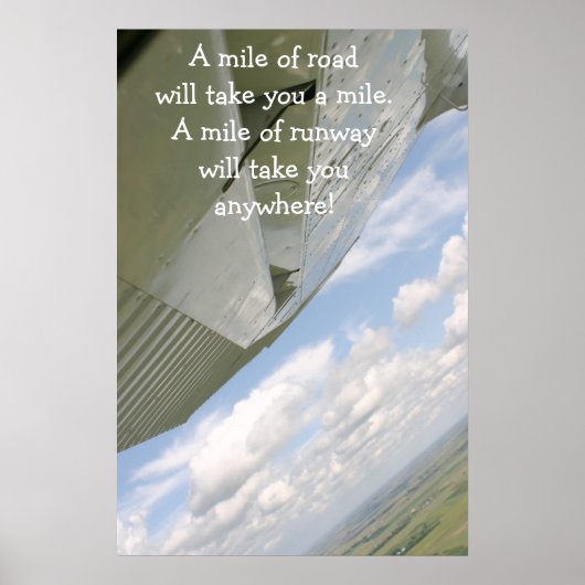 1マイルの道を行く飛行機は1マイルを取る ポスター (正面)