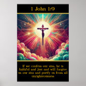 1ヨハネ1:9十字架上のイエスの輝かしい瞬間 ポスター (正面)