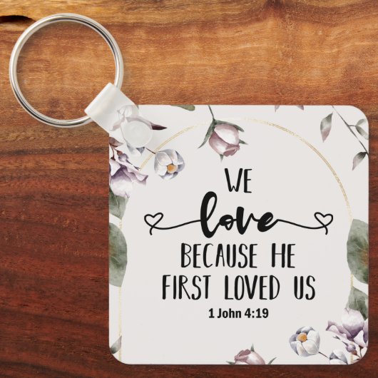 1ヨハネ4:19わたしたちは、神がわたしたちを初めて愛されたからこそ愛する キーホルダー (正面)
