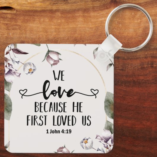 1ヨハネ4:19わたしたちは、神がわたしたちを初めて愛されたからこそ愛する キーホルダー (裏面)